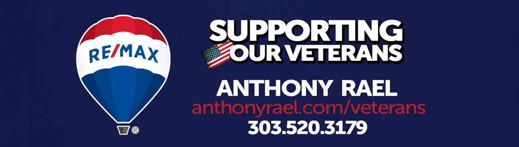RE/MAX Denver Colorado Supporting Our Veterans - anthonyrael.com/veterans